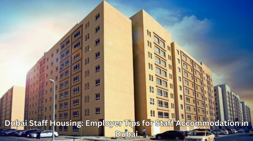 labour accommodation in UAE , Jebel Ali Labor Camps UAE , staff accommodation in UAE