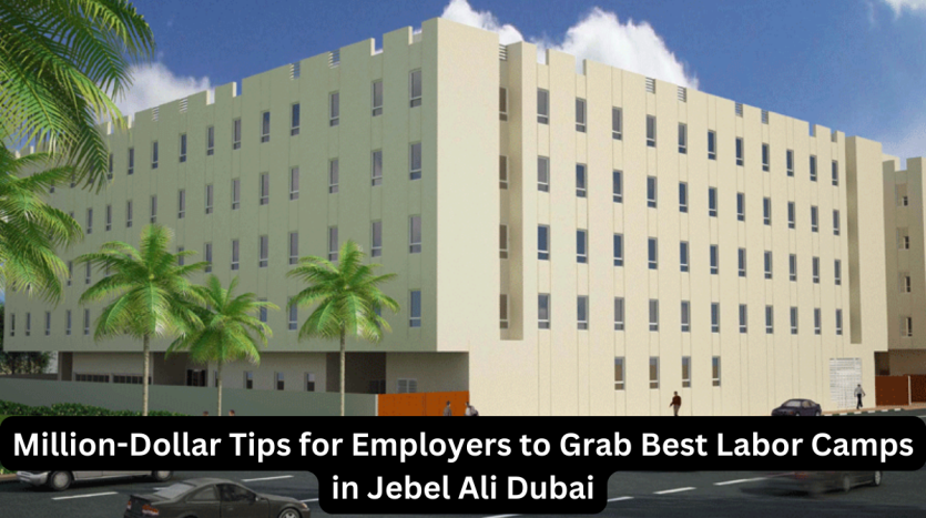 labor accommodation in dubai , Labor Camps In Jebel Ali Dubai , labor camp for rent